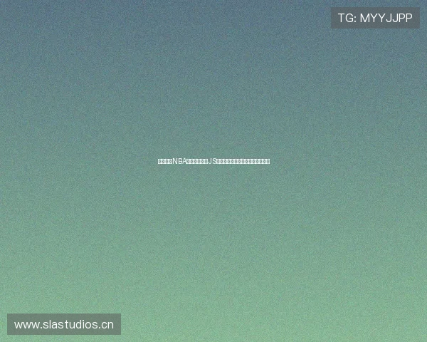 畅享高清NBA赛事直播尽在JS体育平台完美呈现每一场精彩对决 畅享高清NBA赛事直播尽在JS体育平台完美呈现每一场精彩对决